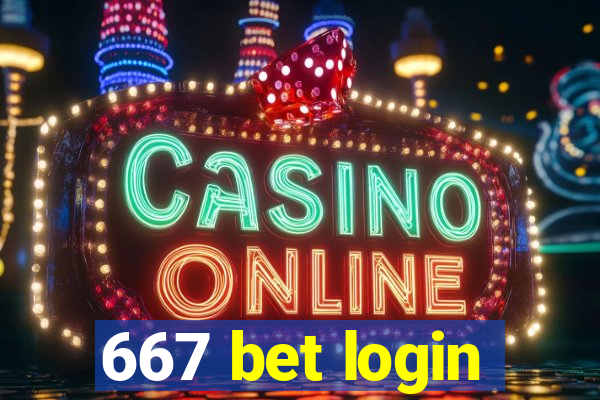 667 bet login